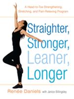   Straighter, Stronger, Leaner, Longer