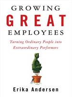   Growing Great Employees