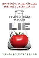   The Hundred-Year Lie