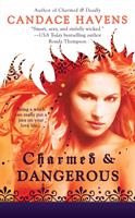   Charmed & Dangerous