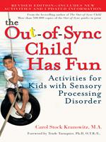  The Out-of-Sync Child Has Fun, Revised Edition