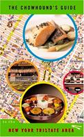  The Chowhound's Guide to the New York Tristate Area