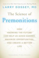   The Science of Premonitions