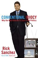   Conventional Idiocy