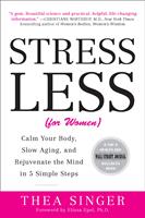   Stress Less (for Women)