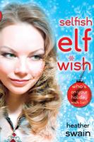   Selfish Elf Wish