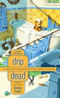   Drip Dead