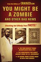   You Might Be a Zombie and Other Bad News