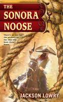   The Sonora Noose