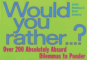   Would You Rather...