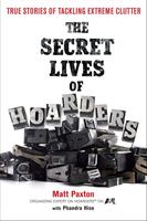   The Secret Lives of Hoarders