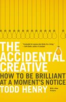   The Accidental Creative