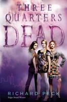   Three Quarters Dead