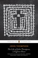 The Life of John Thompson, a Fugitive Slave
