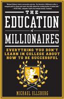   The Education of Millionaires