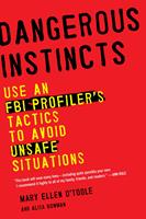  Dangerous Instincts