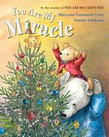   You Are My Miracle