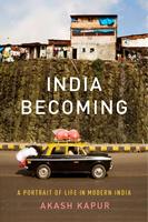   India Becoming
