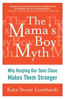   The Mama's Boy Myth