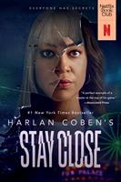  Stay Close