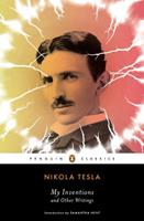   My Inventions and Other Writings