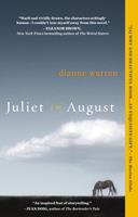   Juliet in August
