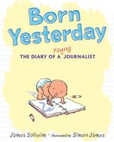   Born Yesterday