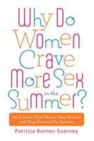 Why Do Women Crave More Sex in the Summer?