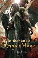   In the Time of Dragon Moon