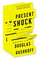   Present Shock