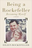 Being a Rockefeller, Becoming Myself