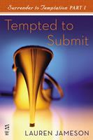   Surrender to Temptation Part I