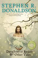 Daughter of Regals & Other Tales