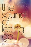  The Sound of Letting Go