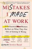   Mistakes I Made at Work