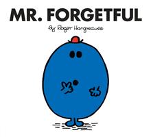   Mr. Forgetful