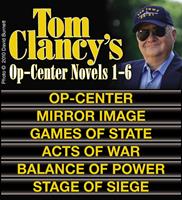   Clancy's Op-Center Novels 1-6