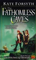   The Fathomless Caves