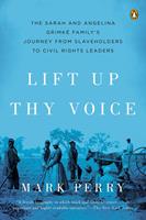   Lift Up Thy Voice