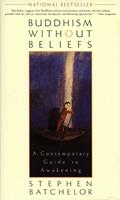   Buddhism without Beliefs