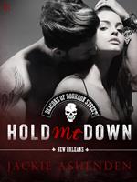   Hold Me Down