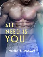   All I Need Is You