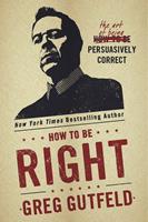   How To Be Right