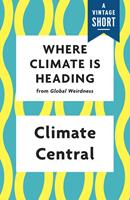   Where Climate Is Heading