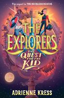 The Explorers: The Quest for the Kid