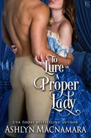   To Lure a Proper Lady