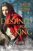   Destined for a King