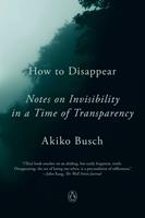   How to Disappear