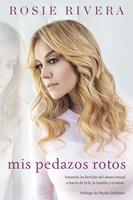   Mis pedazos rotos