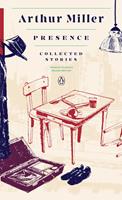   Presence: Collected Stories